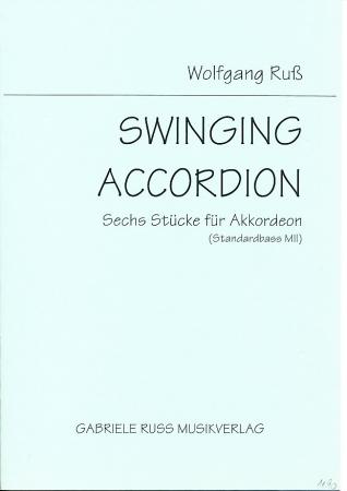 Swinging Accordion, Wolfgang Ruß, Akkordeon-Solo, Standardbass MII, Spielheft, Soloband, mittelschwer, Akkordeon Noten