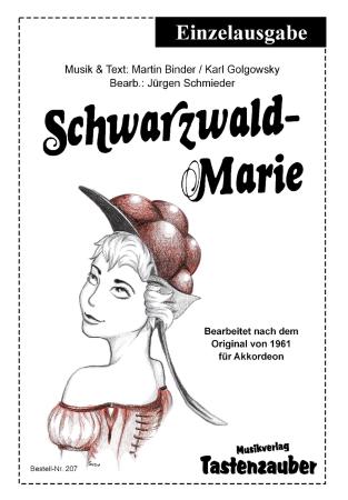 Schwarzwaldmarie, Martin Binder, Karl Golgowsky, Jürgen Schmieder, Einzelausgabe, Akkordeon-Solo, Standardbass MII, leicht-mittelschwer, Kultsong, Akkordeon Noten
