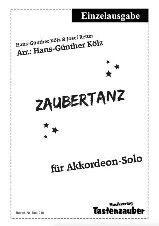 Zaubertanz, Hans-Günther Kölz, Josef Retter Akkordeon-Solo, Standardbass MII, Einzelausgabe, Irische-Impression, mittelschwer, Akkordeon Noten