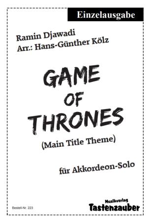 Game Of Thrones (Main Title Theme), Ramin Djawadi, Hans-Günther Kölz, Einzelausgabe, Akkordeon-Solo, Standardbass MII, Filmmusik, Soundtrack, Fantasyserie, mittelschwer, Akkordeon Noten, Cover