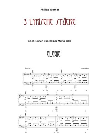 3 lyrische Stücke, Philipp Werner, Klavier-Solo, nach Rainer Maria Rilke, Spielheft, Soloband, mittelschwer-schwer, Klavier Noten, Piano Noten