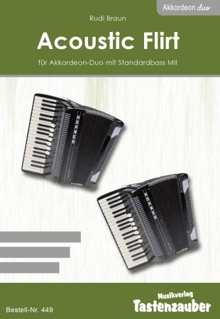 Acoustic Flirt Duo, Rudi Braun, Suite in 3 Sätzen, Akkordeon Duo, Standardbass MII, mittelschwer, Akkordeon Noten