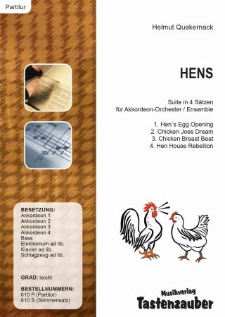 Hens, Helmut Quakernack, Akkordeon-Jugendorchester, Akkordeon-Orchester, Akkordeon-Ensemble, viersätzige Suite, leicht, mit 6 Schütteleiern im Stimmensatz, Die Hühner sind los, Akkordeon Noten, Hennen, Hühnerstall