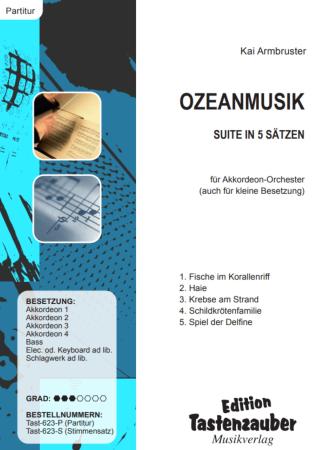 Ozeanmusik, Kai Armbruster, Akkordeon-Orchester, Akkordeon-Ensemble, Suite in 5 Sätzen, auch für kleine Besetzung, leicht, Originalkomposition, Originalmusik, Akkordeon Noten, Cover