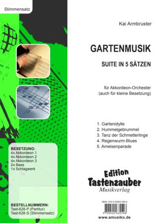 Preview: Gartenmusik, Kai Armbruster, Akkordeon-Orchester, Akkordeon-Ensemble, Suite in 5 Sätzen, auch für kleine Besetzung, leicht, Originalkomposition, Originalmusik, Akkordeon Noten, Stimmensatzdeckblatt