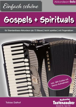 Einfach schöne Gospels und Spirituals, Tobias Dalhof, Akkordeon-Solo, Standardbass MII, Spielheft, Soloband, leicht, Akkordeon Noten