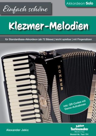 Einfach schöne Klezmer-Melodien, Alexander Jekic, Akkordeon-Solo, Standardbass MII, Spielheft, Soloband, Vorspiel, Konzert, Akkordeonunterricht, leicht, Anfänger, Wiedereinsteiger, inkl. Online-Audio, Akkordeon Noten, Cover