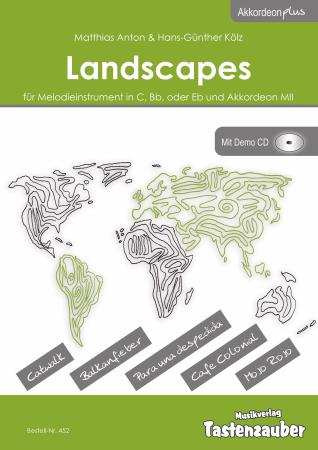 Landscapes, Hans-Günther Kölz, Matthias Anton, Akkordeon und Melodieinstrument, Standardbass MII, mittelschwer, Akkordeon plus, Kammermusik, Duo, Duett, Akkordeon Noten