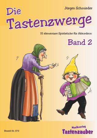 Die Tastenzwerge Band 2, Jürgen Schmieder, Akkordeon Solo, Standardbass MII, leicht-mittelschwer, Anfänger, Schüler, Akkordeon Noten, Akkordeonunterricht, Begleitheft, Spielheft