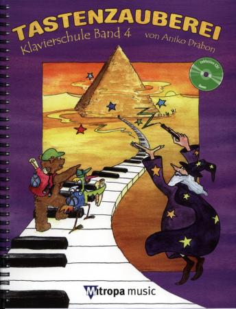 Tastenzauberei Band 4, Cover, Aniko Drabon, Schulwerk für Klavier, Klavierschule, Klavierspielen lernen, ​mit Demo-CD, für Kinder und Jugendliche, Klavier Noten