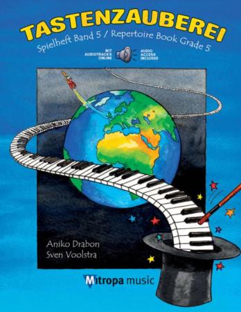 Tastenzauberei Band 5 - Spielheft, Aniko Drabon, Spielheft für Klavier, Soloband, Spielstücke, stilistische Vielfalt, Klavierspielen lernen, ​mit Online-Audio, leicht-mittelschwer, Klavier Noten, Cover