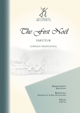 The First Noël, Björn Kasan, Akkordeon-Orchester, Akkordeon-Ensemble, Weihnachslied, Cornish Traditional, leicht, Kirchenkonzert, Akkordeon Noten, Cover