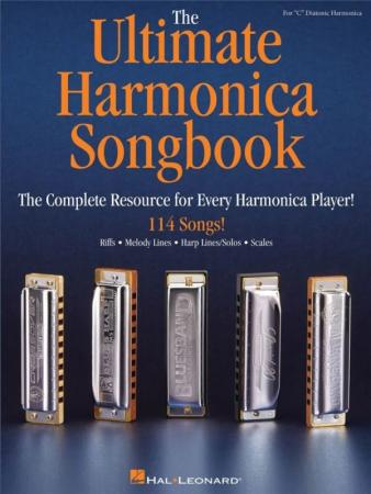 The Ultimate Harmonica Songbook, Diatonische Mundharmonika in C-Stimmung, Blues Harp, Spielheft, Soloband, mittelschwer, Rock- & Pop-Klassiker, Folk Songs, Evergreens, Klassiker, Weihnachtslieder, Mundharmonika Noten, Cover