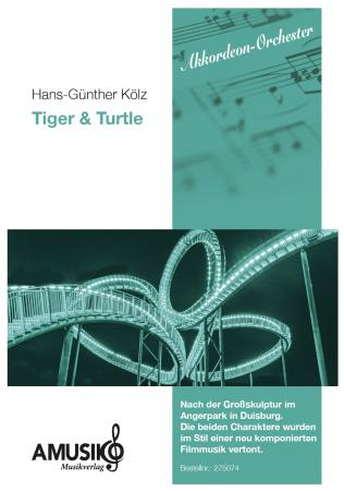 Tiger & Turtle, Hans-Günther Kölz, Akkordeon-Orchester, Filmmusik, Originalkomposition, Originalmusik, Landmarke, Kunstwerk, begehbare Achterbahn, Halde, Ruhrgebiet, schwer, Akkordeon Noten, Cover