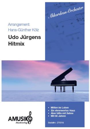 Udo Jürgens Hitmix, Udo Jürgens, Oliver Spiecker, Michael Kunze, Eckhart Hachfeld, Wolfgang Hofer, Hans-Günther Kölz, Medley für Akkordeonorchester, mittelschwer, Charterfolg, bekannte Titel, Potpourri, Akkordeon Noten