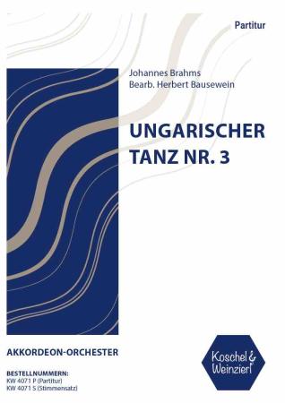 Ungarischer Tanz Nr. 3, Johannes Brahms, Herbert Bausewein, Akkordeon-Orchester, Akkordeon-Noten, Wertungsstück, Wettbewerbsliteratur, Wettbewerbsnoten, Oberstufe, mittelschwer-schwer