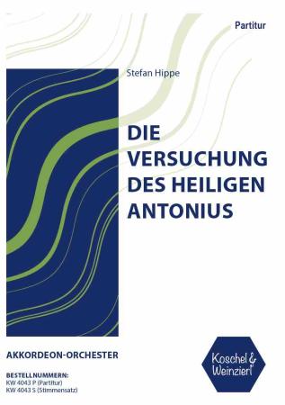 Die Versuchung des heiligen Antonius, Akkordeon-Orchester, Stefan Hippe, Akkordeon-Noten, Noten für Orchester