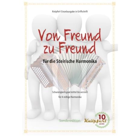 Von Freund zu Freund, Martin Schamagl, Rudolf Ostermann, Steirische Harmonika, Griffschrift, Einzelausgabe, Böhmische Polka, mittelschwer-schwer, Harmonika Noten, Cover