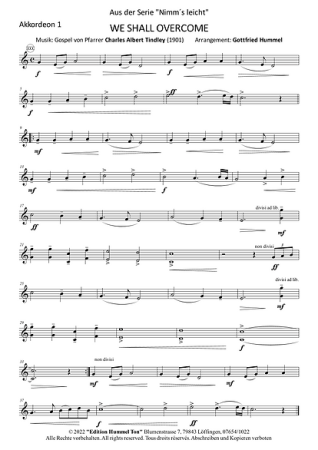 We Shall Overcome, Charles Albert Tindley, Gottfried Hummel, Akkordeonorchester, Gospelsong, leicht, Easy-Stimme, spirituelle Musik, Mutmacher in schweren Zeiten, Akkordeon Noten