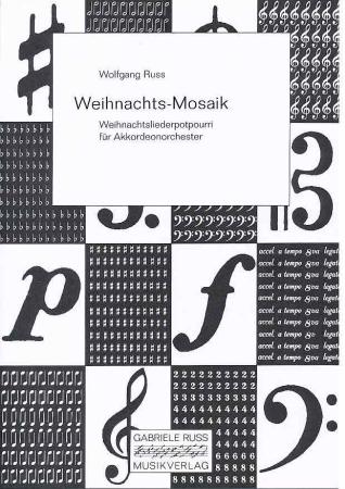 Weihnachts-Mosaik, Wolfgang Ruß, Akkordeonorchester, leicht-mittelschwer, Weihnachtslieder, Potpourri, Medley, Weihnachtskonzert, Akkordeon Noten