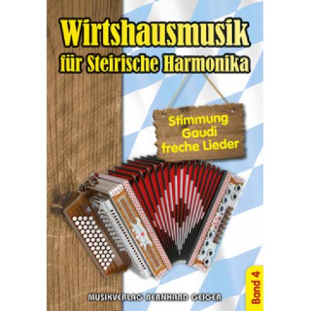 Wirtshausmusik für Steirische Harmonika 4, Bernhard Hagspiel, Diatonische Harmonika, Spielheft, Soloband, Griffschrift, Unterhaltungsmusik, Stimmungslieder, Gaudi, Schlager, Volksmusik, Wirtshauslieder, Tanzmusik, leicht-mittelschwer, Harmonika Noten