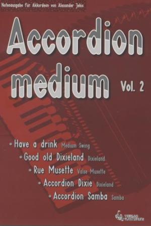 Accordion medium, Alexander Jekic, Akkordeon-Solo, Standardbass MII, Spielheft, Soloband, mittelschwer-schwer, Dixieland, Samba, Valse Musette, Swing, Akkordeon Noten