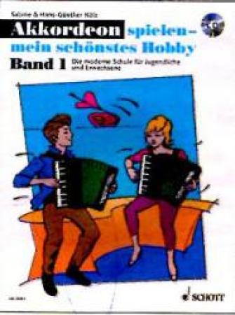 Akkordeon spielen - mein schönstes Hobby Band 1, Hans-Günther Kölz, Sabine Kölz, Schulwerk, Akkordeon mit Standardbass (MII), sehr leicht-leicht, Lehrwerk, Anfänger, Wiedereinsteiger, Akkordeon Noten