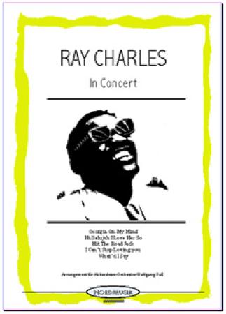 Ray Charles In Concert, Wolfgang Ruß, Akkordeon-Orchester, Medley, Potpourri, Welterfolg, Mega-Hits, mittelschwer, Akkordeon Noten