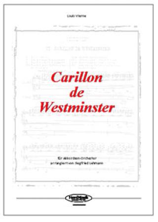 Carillon de Westminster, Louis Vierne, Siegfried Lehmann, Akkordeon-Orchester, Geläut des Big Ben, mittelschwer-schwer, Akkordeon Noten