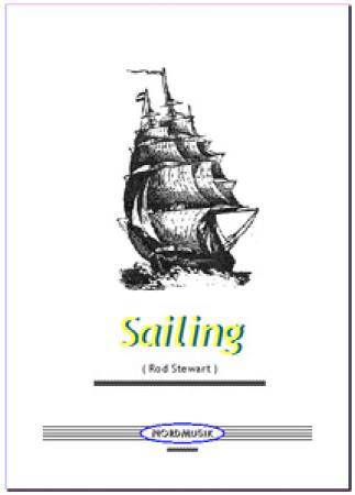 Sailing, Gavin Sutherland, Rudi Braun, Akkordeon-Orchester, Rod Stewart, Evergreen, Welthit, leicht-mittelschwer, Akkordeon Noten