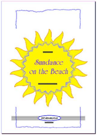 Sundance on the Beach, Rudi Braun, Akkordeon-Orchester, Sommerhit, Originalkomposition, Originalmusik, 0 leicht-mittelschwer, Akkordeon Noten