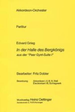 In der Halle des Bergkönigs, Peer-Gynt-Suite Nr. 1 op. 46, Edvard Grieg, Fritz Dobler, Akkordeonorchester, mittelschwer-schwer, Oberstufe, Romantik, Romantiknoten, romantische Musik, Akkordeon Noten, Cover