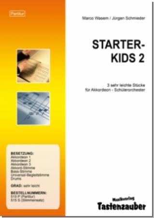 Starter Kids 2, Jürgen Schmieder, Marco Wasem, Schülerorchester, Akkordeonorchester, erste Orchesterstücke, Anfänger, sehr leicht, Originalkomposition, erste Originalmusik, Akkordeon Noten, gemeinsam Akkordeon spielen