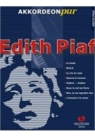 Edith Piaf, Hans-Günther Kölz, Akkordeon-Solo, Standardbass MII, Spielheft, Soloband, ​Chansons, Frankreich, mittelschwer, Akkordeon pur, Akkordeon Noten