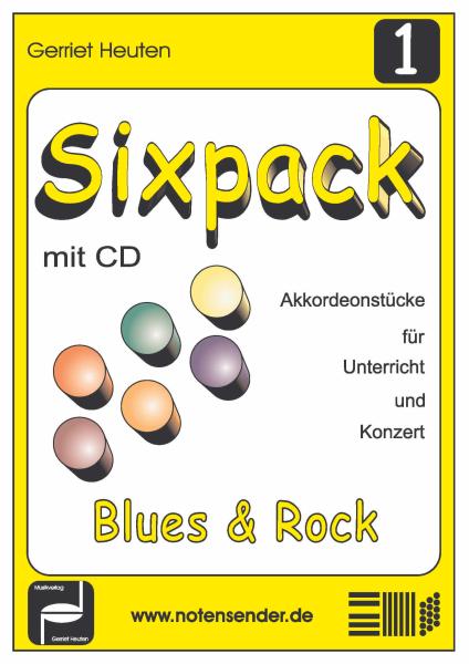 Sixpack 1, Blus & Rock, Gerriet Heuten, Akkordeon-Solo, Standardbass MII, Spielheft, Soloband, Bassnoten lesen lernen, leicht, ​mit CD, unterschiedliche Genres, verschiedene Stilrichtungen, alternative Spielvorschläge, Akkordeon Noten, Cover