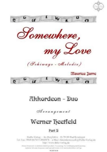 Somewhere, my Love, Maurice Jarre, Werner Heetfeld, Spielstück, Akkordeon-Duo, Standardbass MII, Dr. Schiwago, Filmmusik, Soundtrack, mittelschwer, Akkordeon Noten