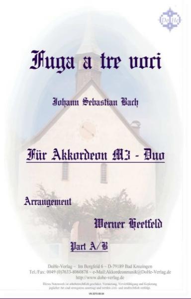 Fuga a tre voci, Johann Sebastian Bach, Werner Heetfeld, Spielstück, Akkordeon-Duo, Melodiebass MIII, mittelschwer, Akkordeon Noten