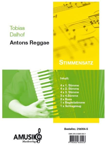 Antons Reggae, Tobias Dalhof, leichter Reggae, Reggaenoten, Kinderakkordeonorchester, Kinderorchester, Jugendakkordeonorchester, Jugendorchester, leicht, Akkordeon Noten