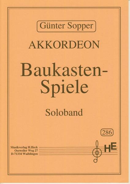 Baukastenspiele, Günter Sopper, Spielheft, Akkordeon-Solo, leicht, Elementarstufe, Wertungsstücke, Wettbewerb, Wettbewerbsliteratur, Anfänger, Akkordeon Noten