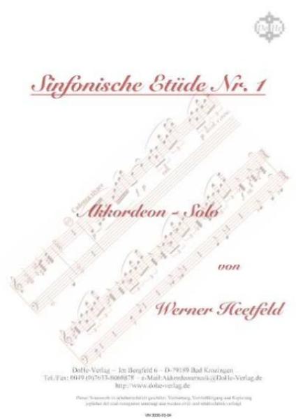 Sinfonische Etüde Nr. 1, Werner Heetfeld, Spielstück, Akkordeon-Solo, Standardbass MII, Originalkomposition, Konzertstück, Wettbewerbsliteratur, Wertungsspiel, schwer, Oberstufe, Akkordeon Noten