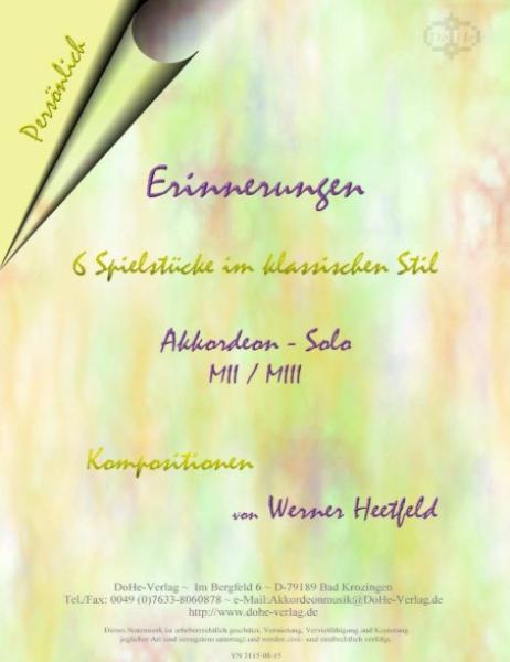 Erinnerungen, Werner Heetfeld, Spielstücke, Akkordeon-Solo, Standardbass MII, Originalkomposition, leicht-mittelschwer, Akkordeon Noten