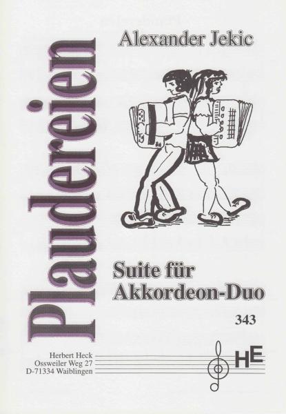 Plaudereien, Akkordeon-Duo, Alexander Jekic, Suite in 4 Sätzen, Wertungsspiele, Jugend musiziert, Wertungsstück, Wettbewerb, Wettbewerbsliteratur, leicht, Elementarstufe, Akkordeon Noten