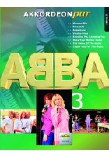 Abba 3, B. Andersson, B. Ulvaeus, S. Anderson, Hans-Günther Kölz, Akkordeon-Solo, Standardbass MII, Spielheft, Soloband, mittelschwer, Akkordeon pur, Akkordeon Noten