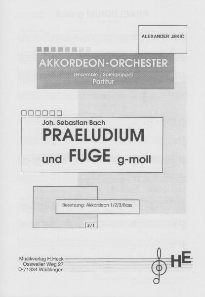 Praeludium und Fuge g-moll, Akkordeonorchester, Akkordeonensemble, Alexander Jekic, Johann Sebastian Bach, mittelschwer, klassische Musik, Kirchenmusik, Akkordeon Noten