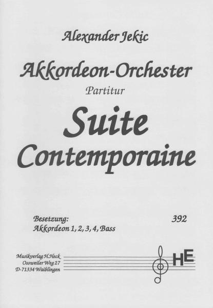 Suite Contemporaine, Alexander Jekic, Akkordeon-Orchester, Akkordeon-Ensemble, Suite in 4 Sätzen, Mittelstufe, leicht-mittelschwer, Wertungsstück, Wettbewerbsliteratur, Wettbewerbsnoten, Originalkomposition, Akkordeon Noten, Originalmusik