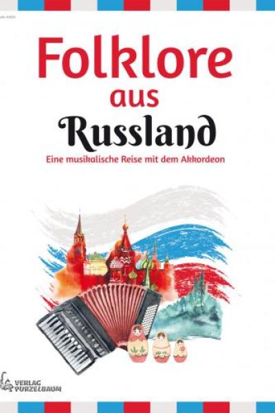 Folklore aus Russland, Vitali Neifert, Akkordeon-Solo, Standardbass MII, Spielheft, Soloband, mittelschwer, musikalische Reise, Volksweisen, Akkordeon Noten