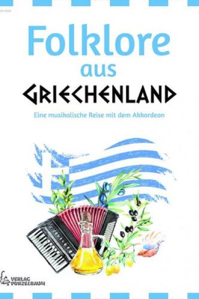 Folklore aus Griechenland, Alex de Almeida, Akkordeon-Solo, Standardbass MII, Spielheft, Soloband, leicht-mittelschwer, musikalische Reise, Volksweisen, Akkordeon Noten