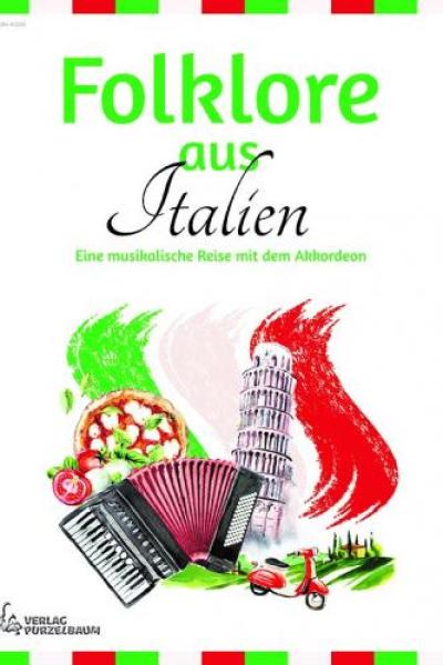 Folklore aus Italien, Pier Paolo Bertoli, Akkordeon-Solo, Standardbass MII, Spielheft, Soloband, leicht-mittelschwer, musikalische Reise, Volksweisen, Tarantella, Akkordeon Noten