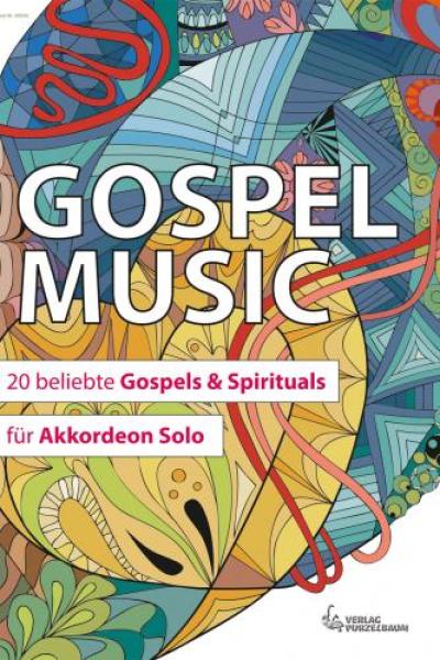 Gospel Music, Alexander Jekic, Akkordeon-Solo, Standardbass MII, Soloband, Spielheft, leicht bis mittelschwer, Gospels, Spirituals, Traditionals, Akkordeon Noten