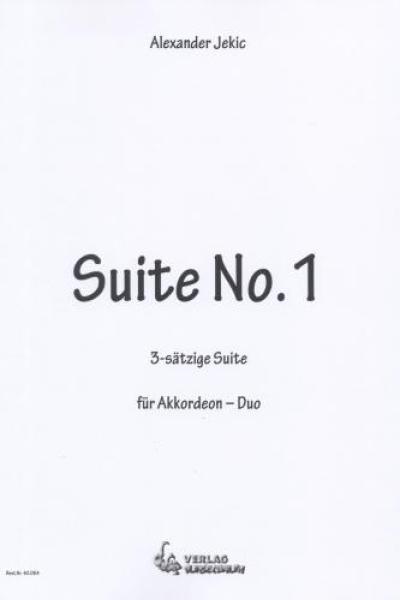 Suite No. 1, Alexander Jekic, Akkordeon-Duo, Standardbass MII, Duett, Suite in 3 Sätzen, Wertungsstück, Wettbewerbsstück, Wettbewerbsliteratur, Elementarstufe, sehr leicht-leicht, Originalkomposition, Originalmusik, Akkordeon Noten, Cover
